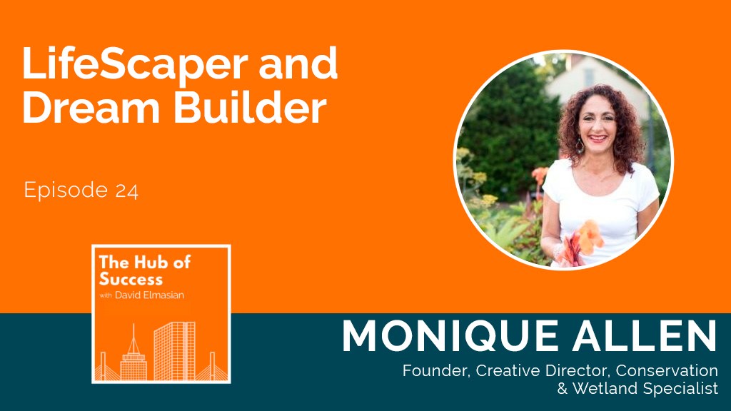 Podcast: Monique Allen | LifeScaper and Dream Builder