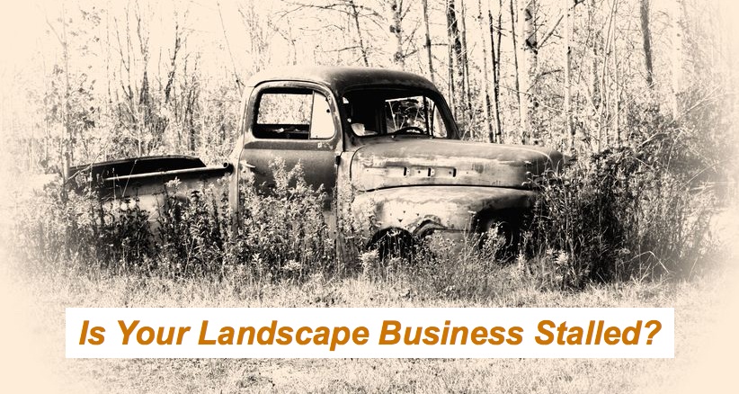 landscape business stalled